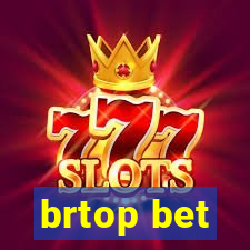 brtop bet